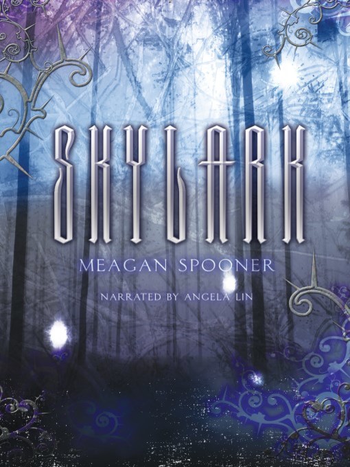 Title details for Skylark by Meagan Spooner - Available